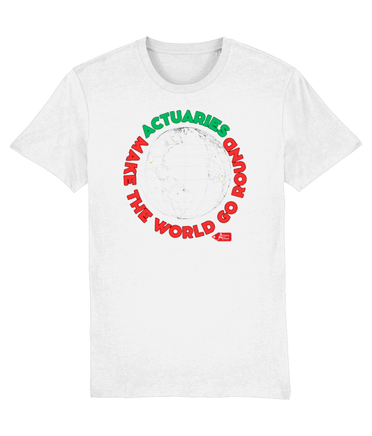 Actuaries Make The World Go Round White T-Shirt