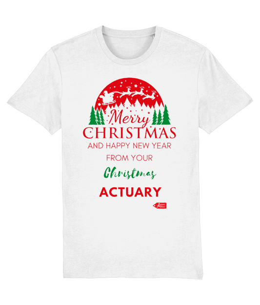 Merry Christmas and Happy New Year From Your Christmas Actuary T-Shirt