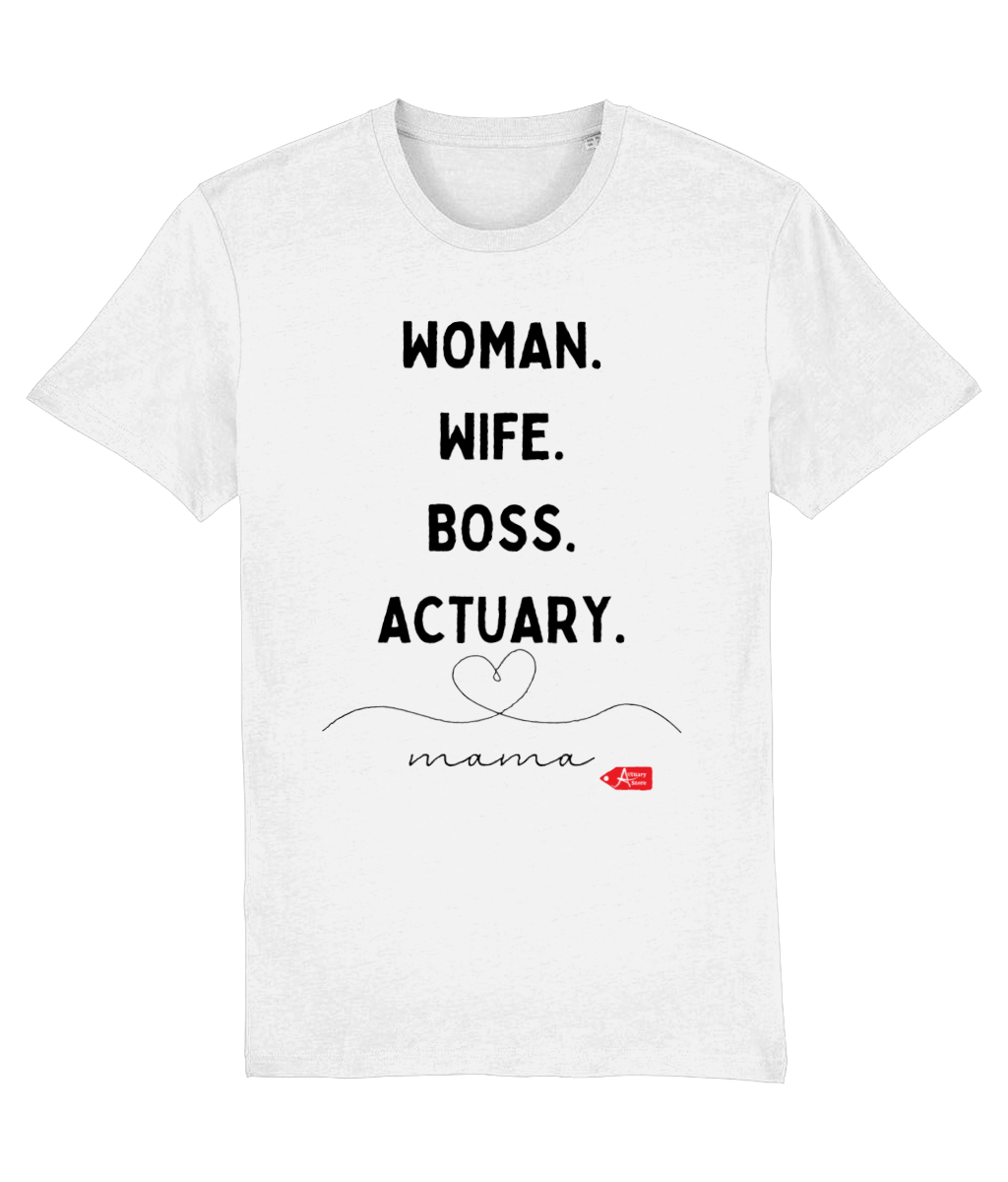 Woman Wife Boss Actuary Mama T-Shirt