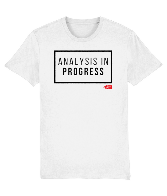 Analysis In Progress T-Shirt