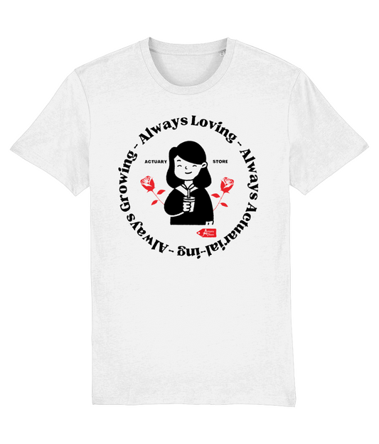 Always Growing Always Loving Always Actuarial-ling T-Shirt