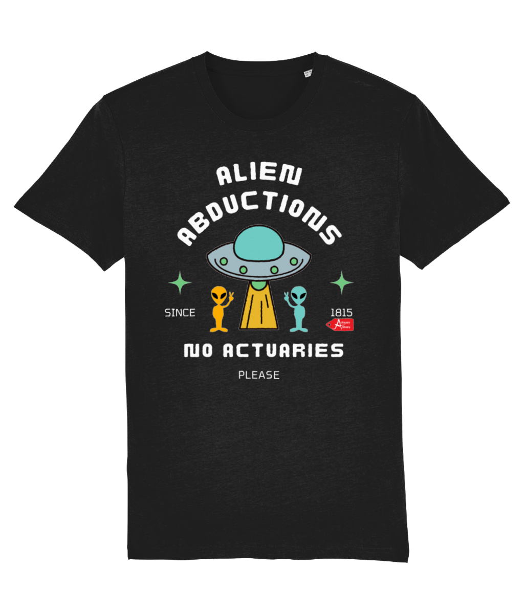 Alien Abductions No Actuaries T-Shirt