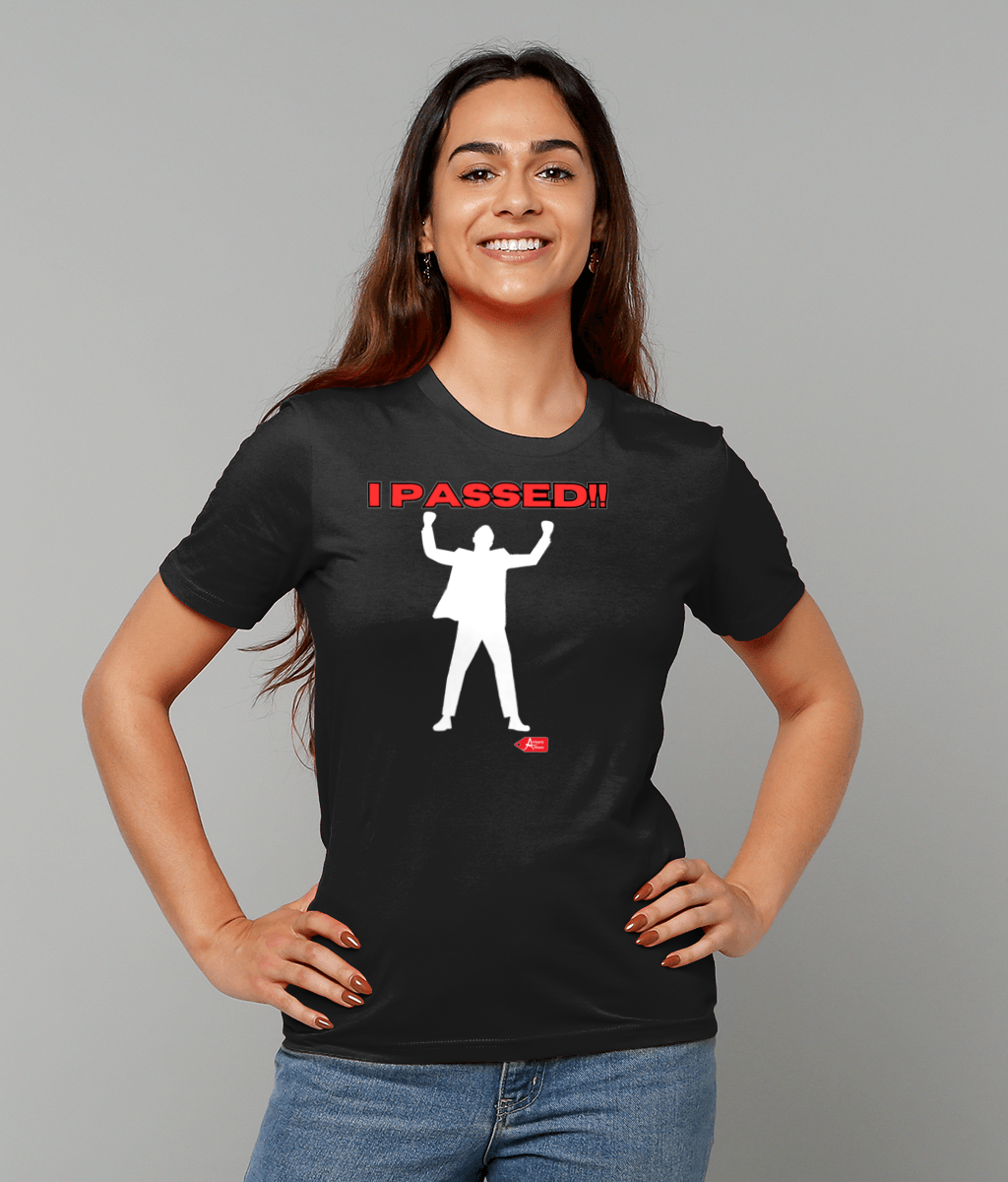 I Passed T-Shirt