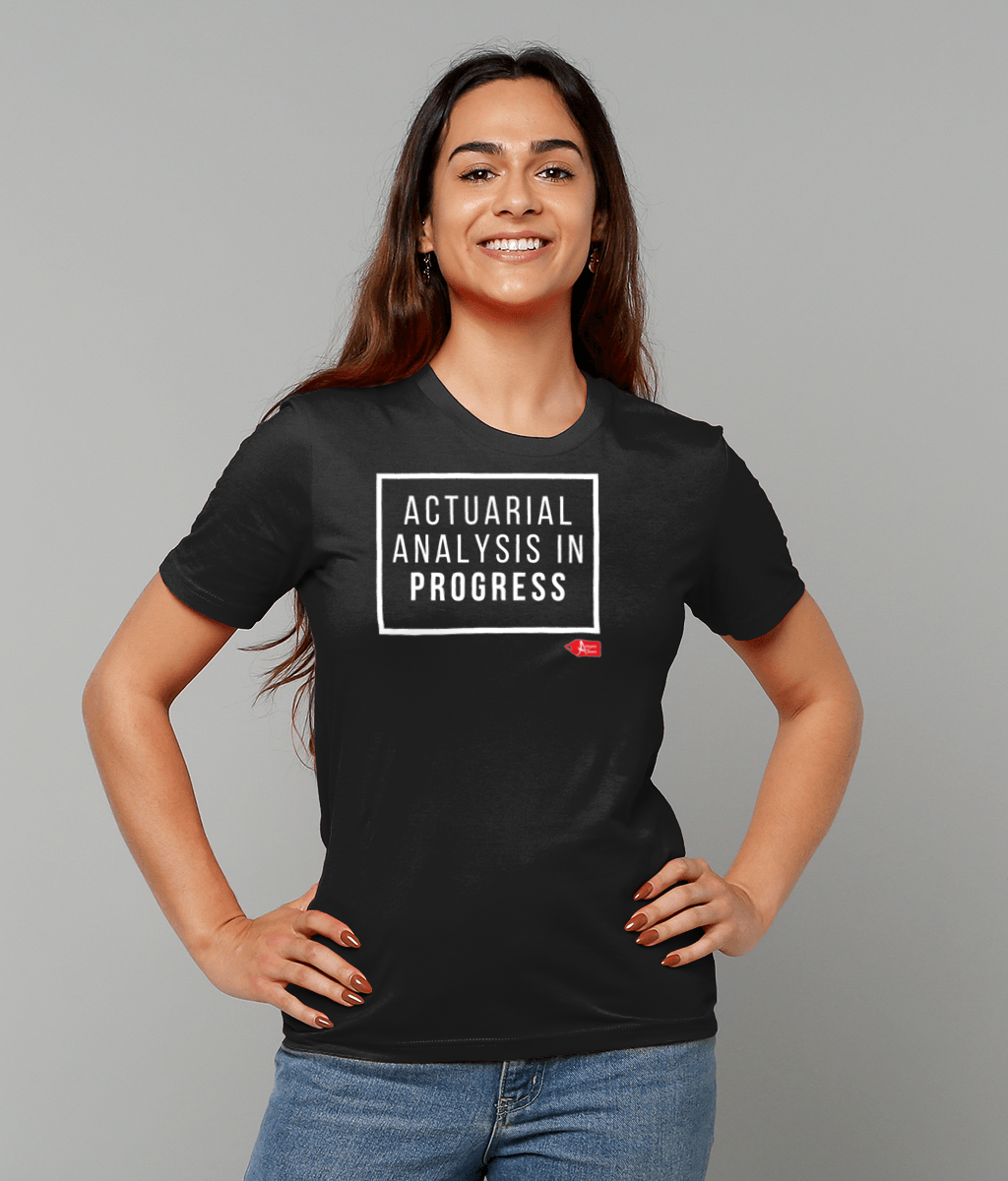 Actuarial Analysis In Progress T-Shirt