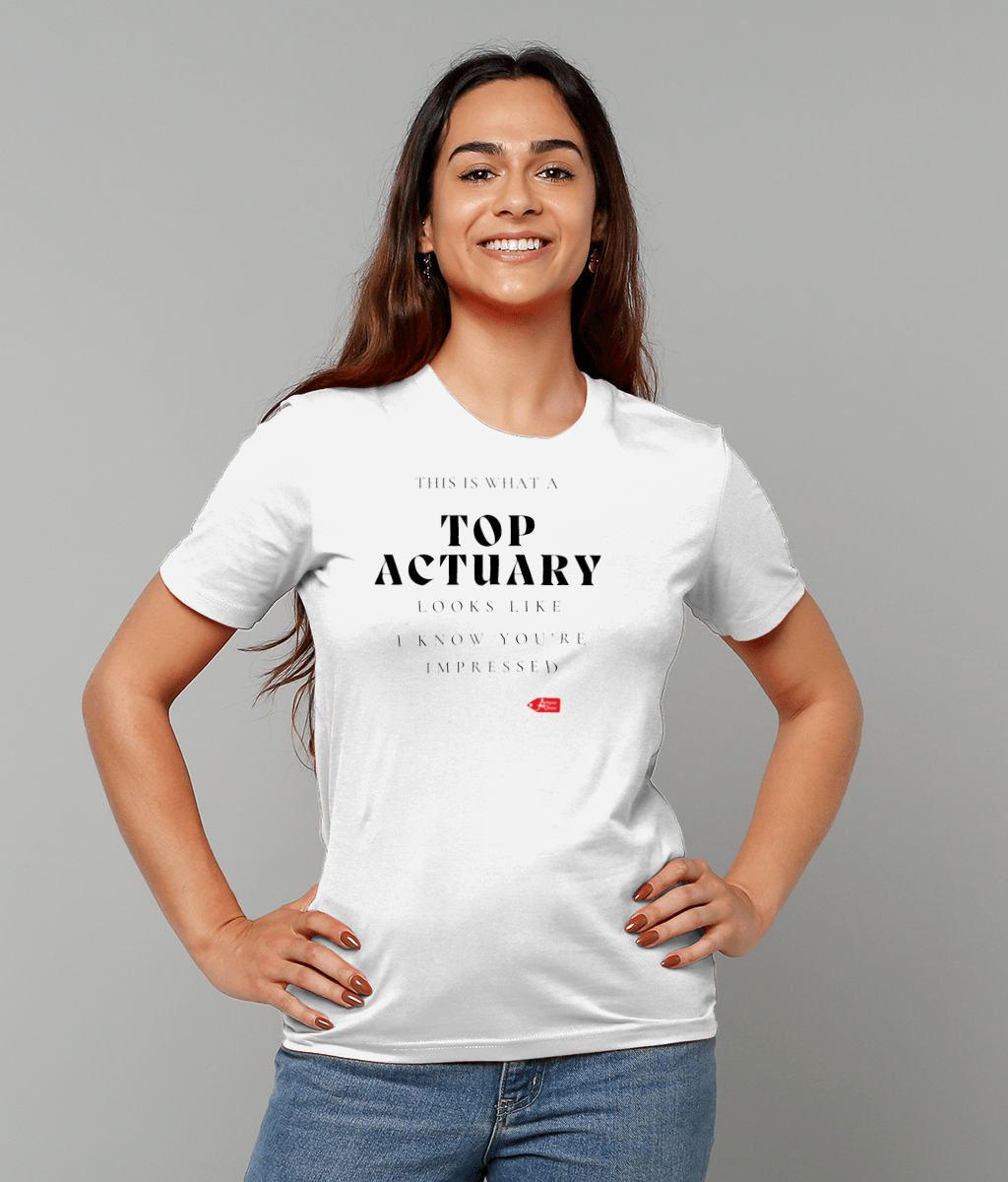 This is What A Top Actuary Looks Like T-Shirt