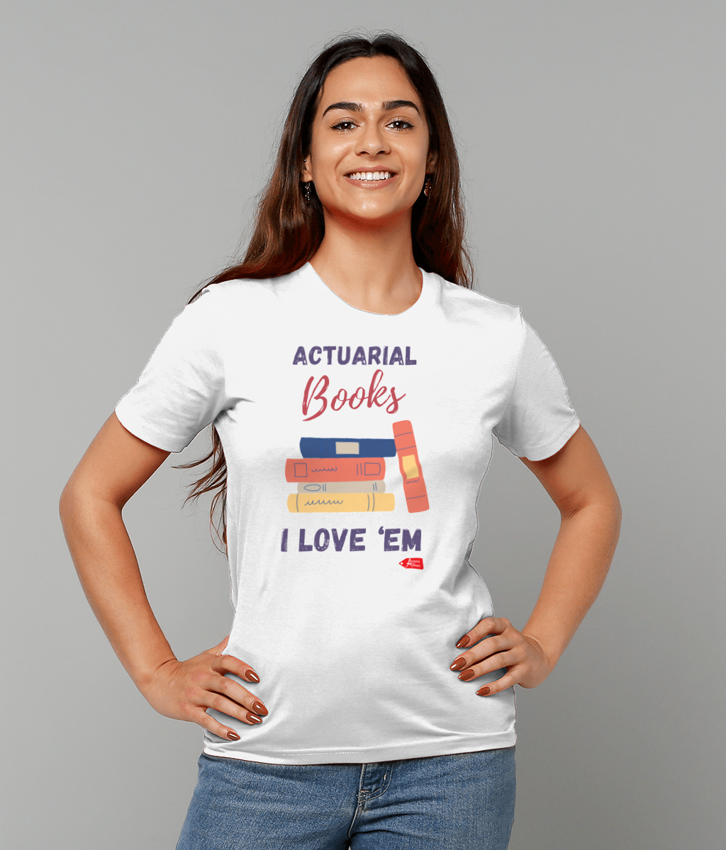 Actuarial Books I Love Em T-Shirt