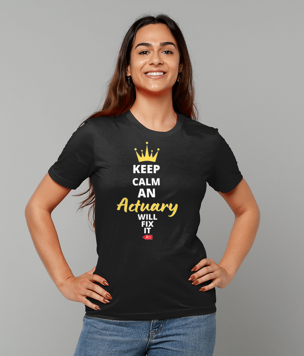 Keep Calm An Actuary Will Fix It T-Shirt