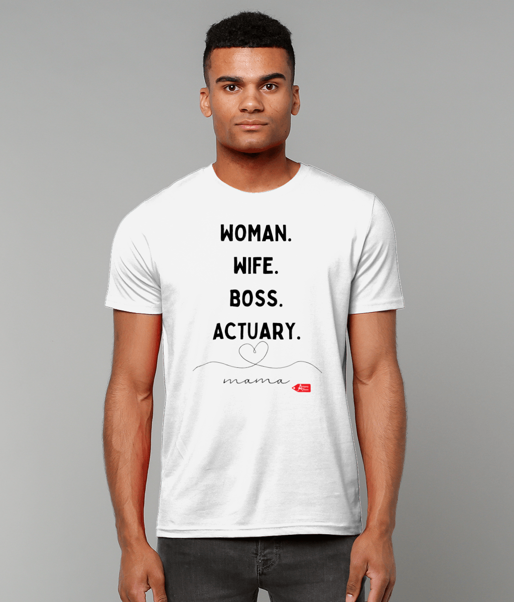 Woman Wife Boss Actuary Mama T-Shirt