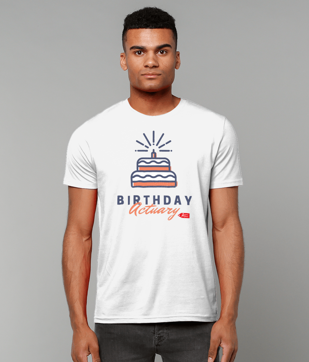 Birthday Actuary White T-Shirt