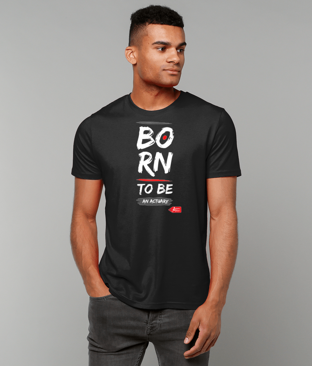 Born To Be An Actuary T-Shirt