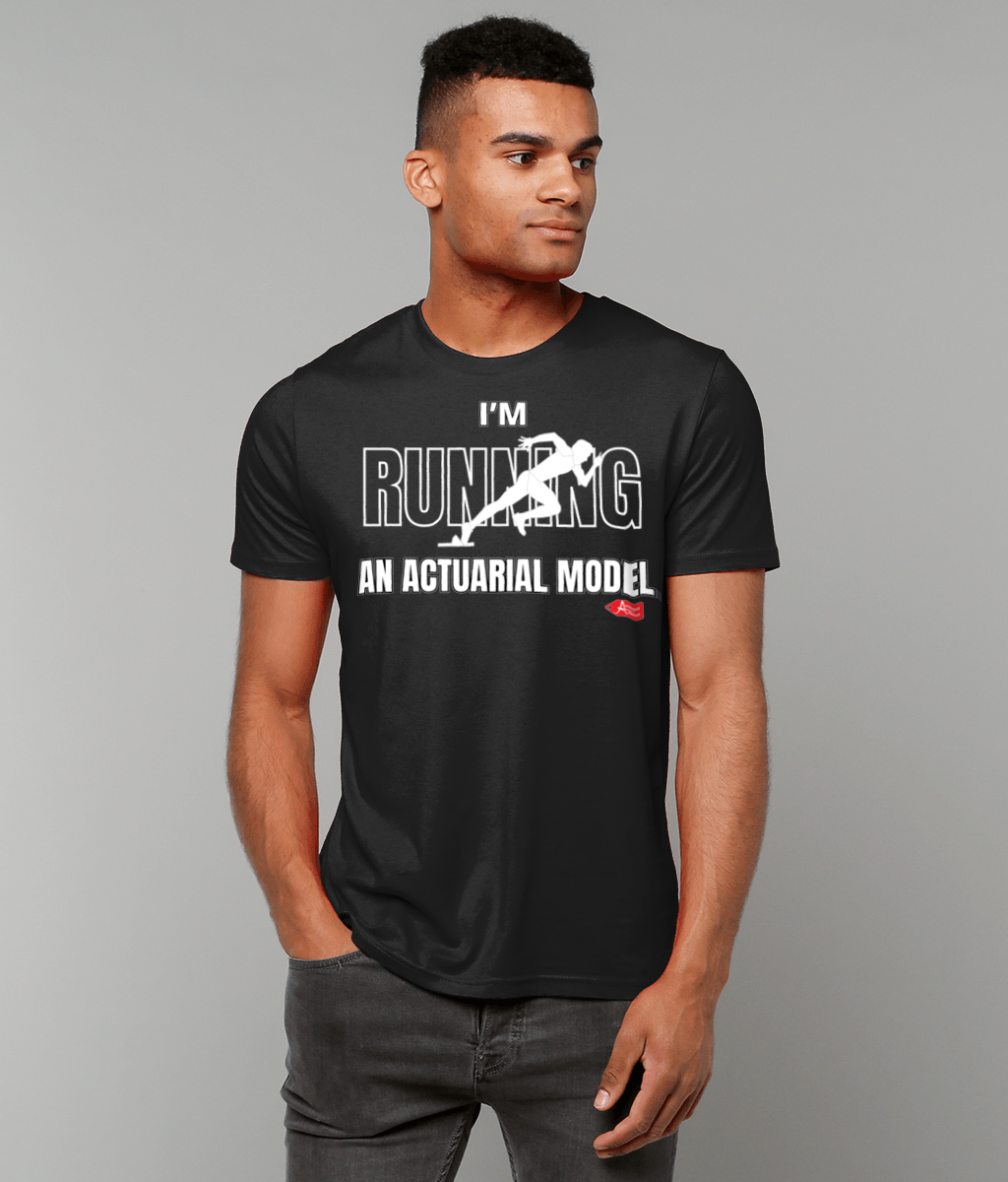 I'm Running An Actuarial Model T-Shirt