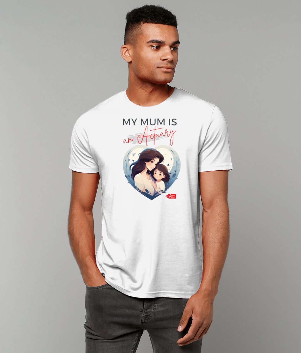 My Mum Is An Actuary Heart Graphic White T-Shirt