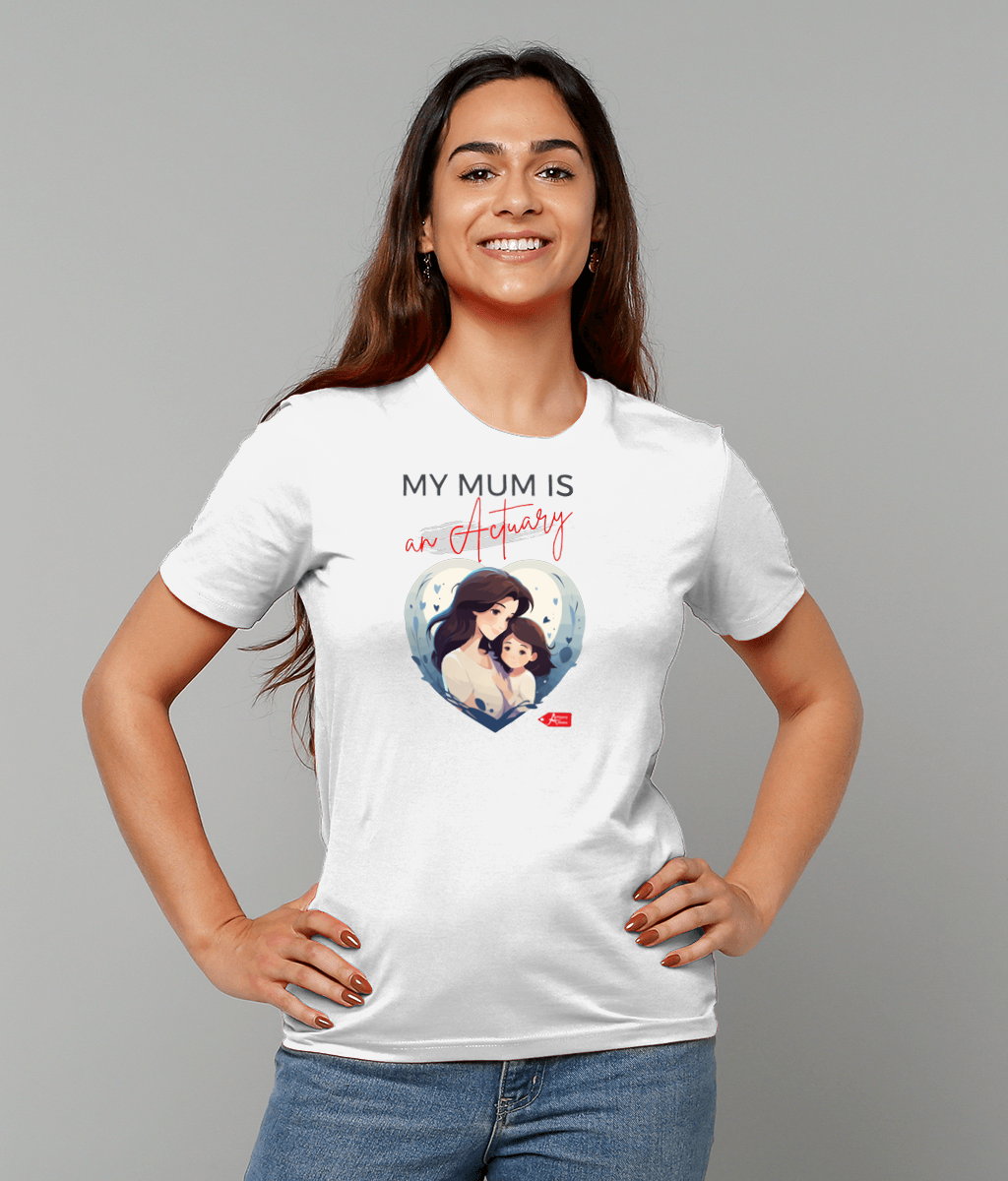 My Mum Is An Actuary Heart Graphic White T-Shirt