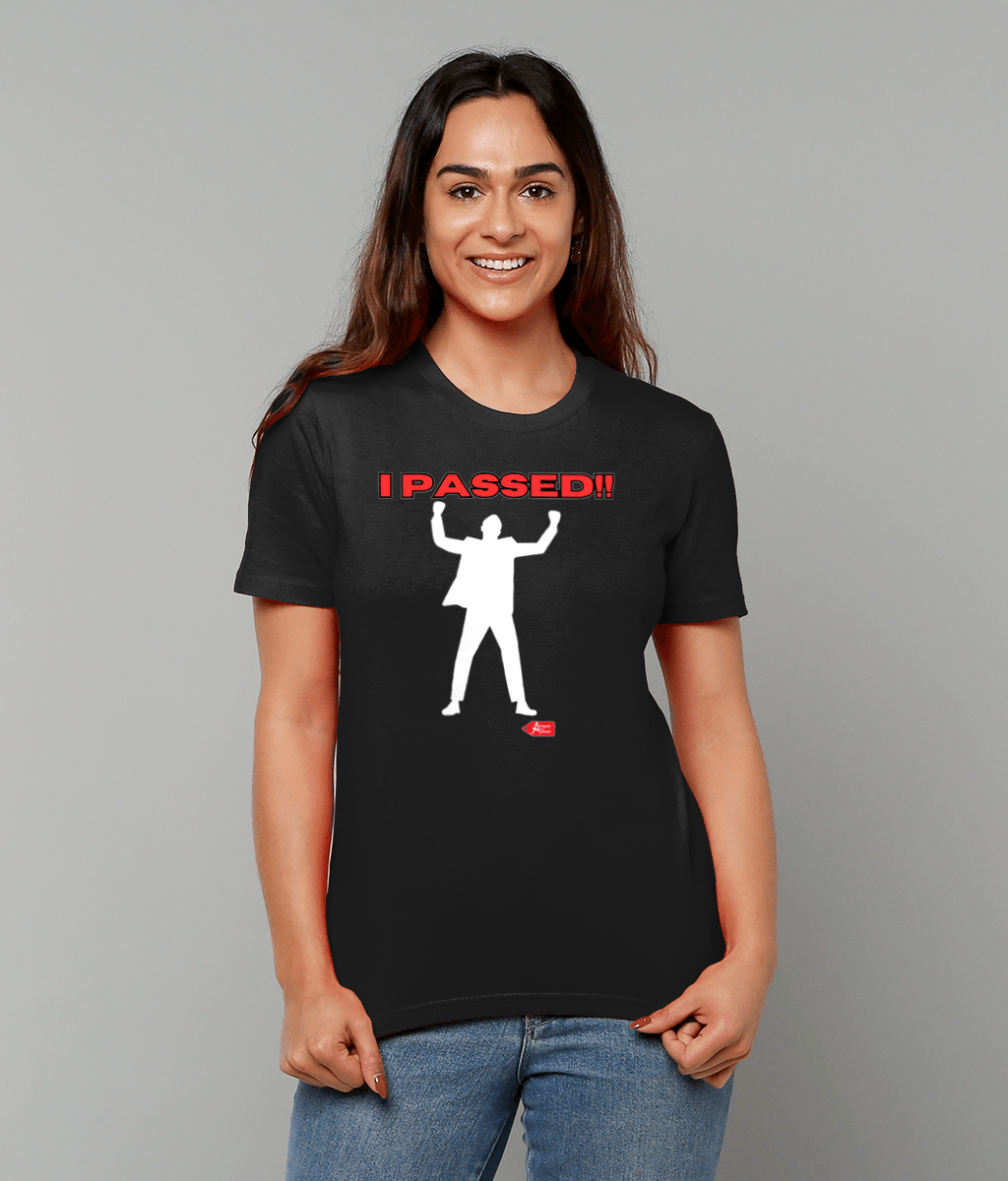 I Passed T-Shirt