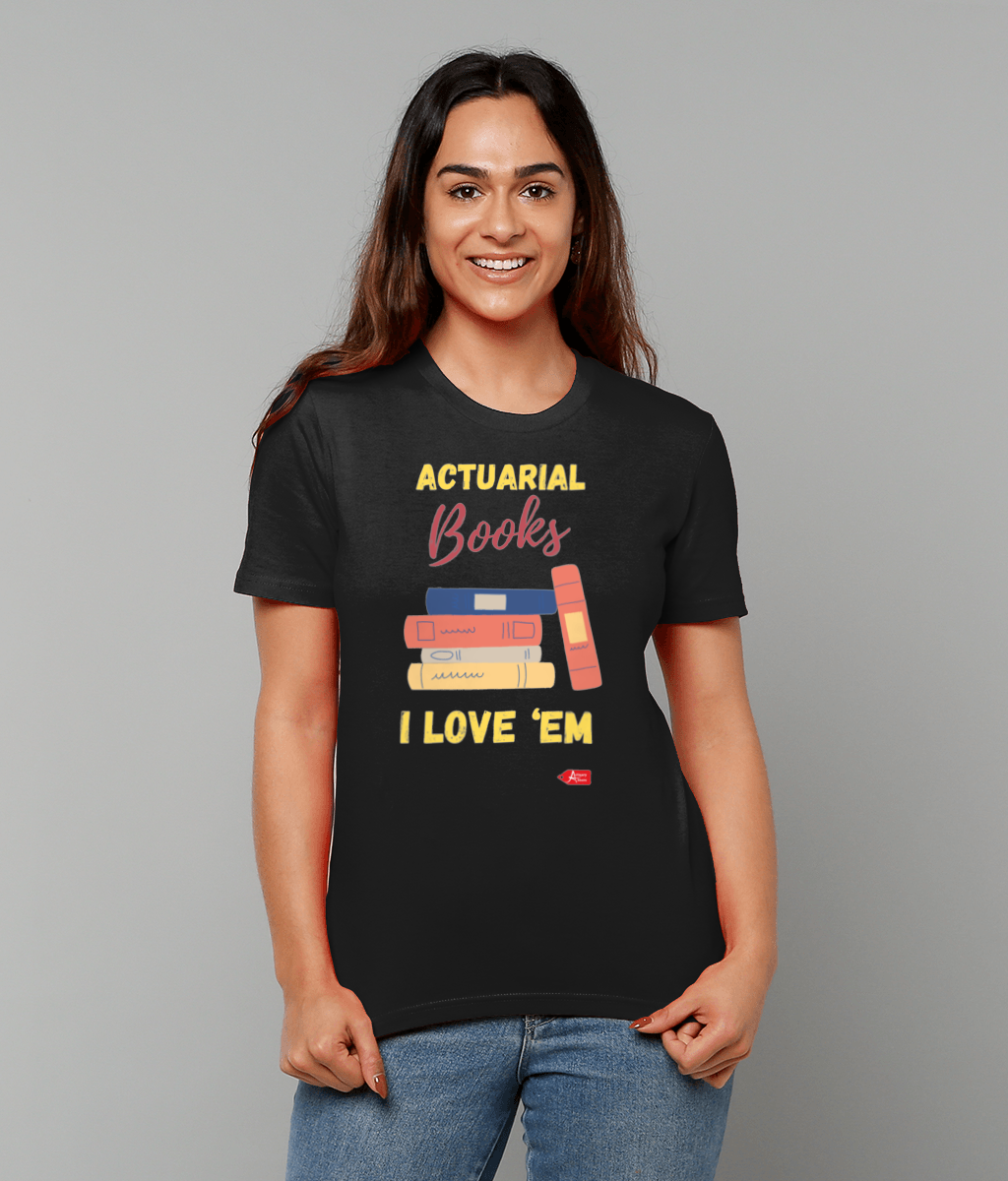 Actuarial Books I Love Em T-Shirt