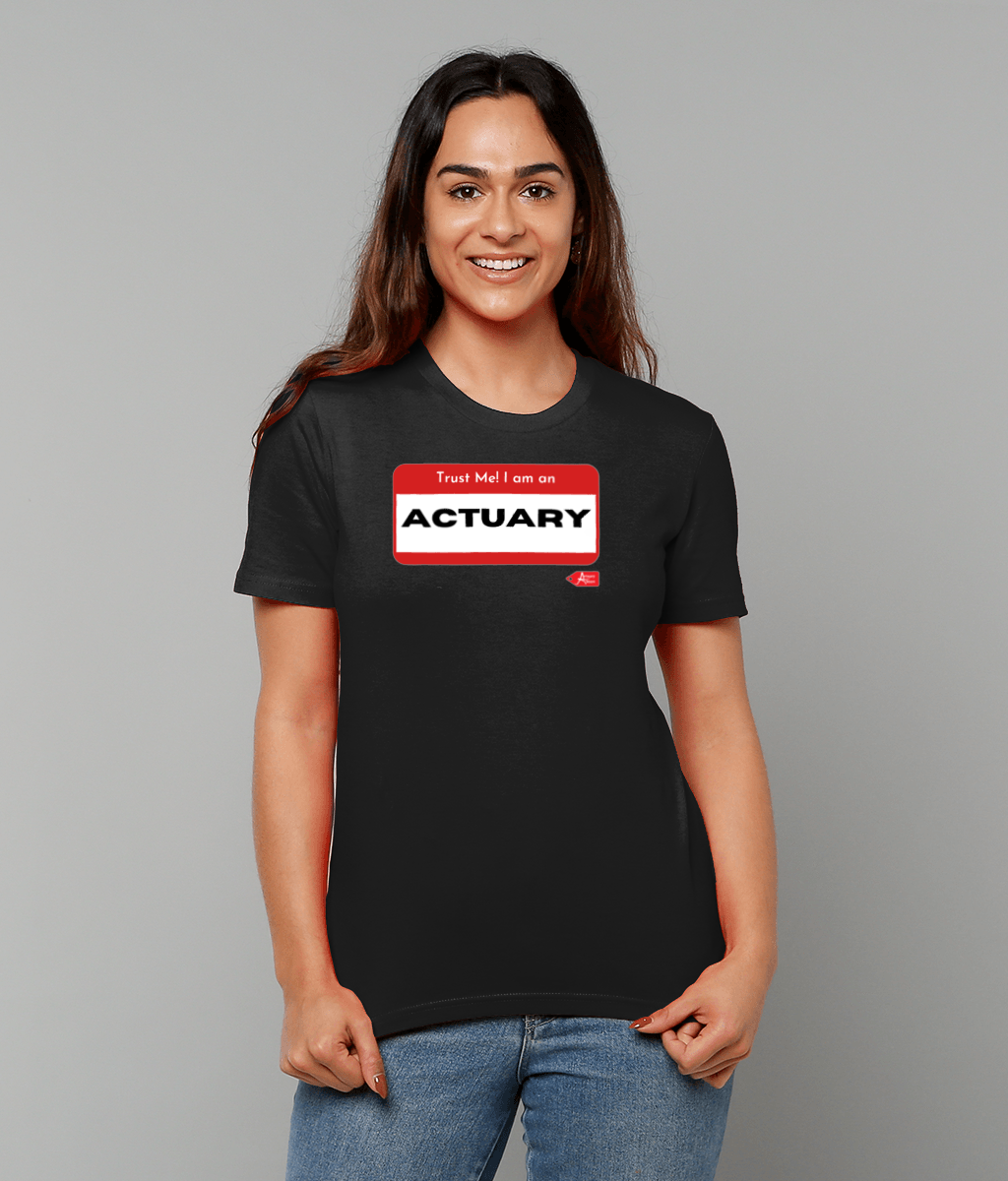 Trust Me I'm An Actuary Label T-Shirt