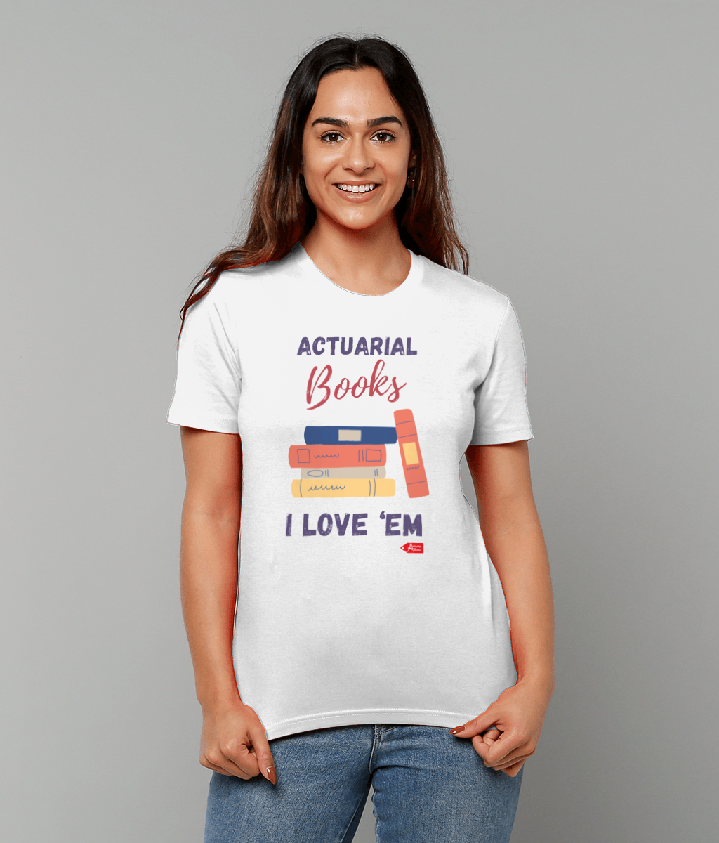 Actuarial Books I Love Em T-Shirt