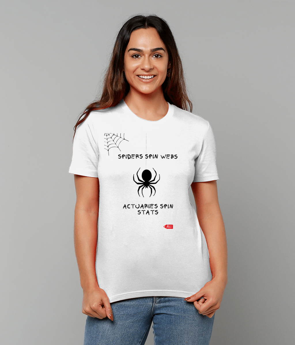 Spiders Spin Webs Actuaries Spin Stats White T-shirt