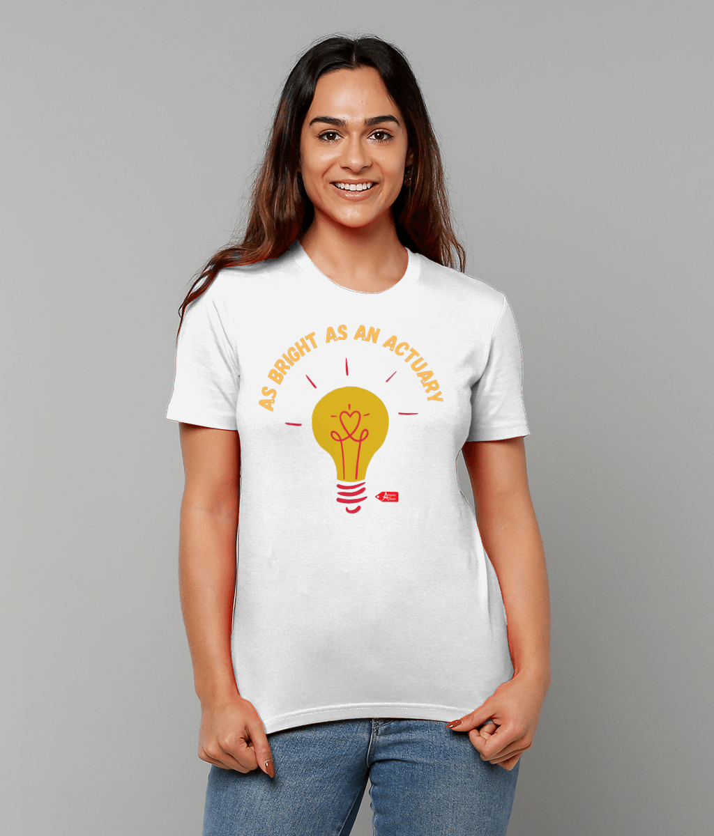 As Bright As An Actuary Any Colour T-Shirt