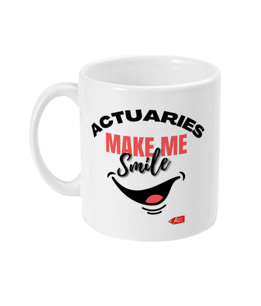 Actuaries Make Me Smile 11oz Mug