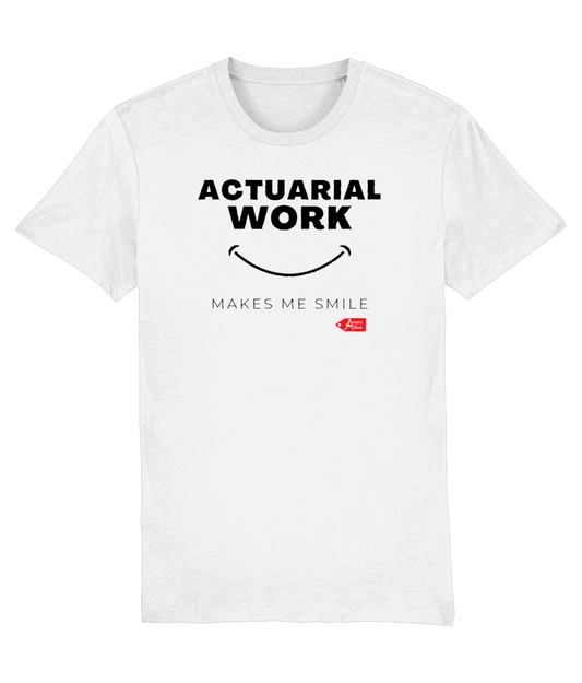 Actuarial Work Makes Me Smile T-Shirt